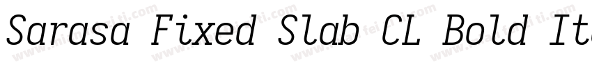 Sarasa Fixed Slab CL Bold Italic字体转换